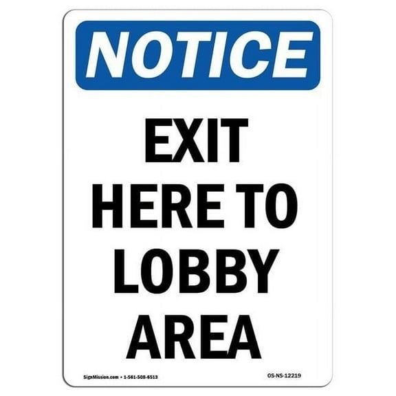 10 x 14 in. OSHA Notice Sign - Exit Here to Lobby Area