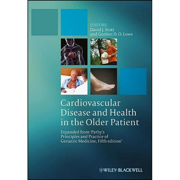 Cardiovascular Disease and Health in the Older Patient: Expanded from 'Pathy's Principles and Practice of Geriatric Medi, (Hardcover)