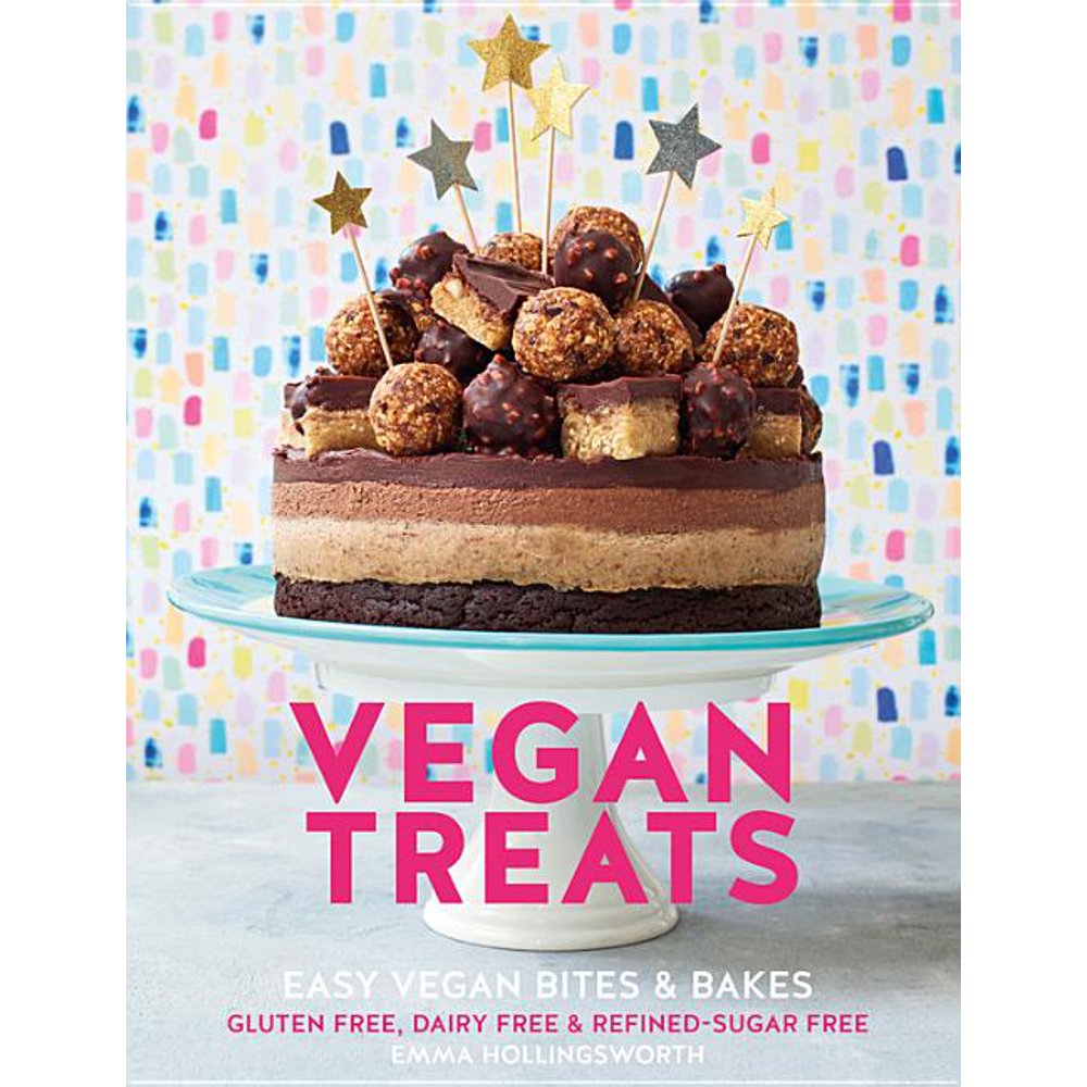 Vegan Treats Easy Vegan Bites and Bakes. GlutenFree, DairyFree