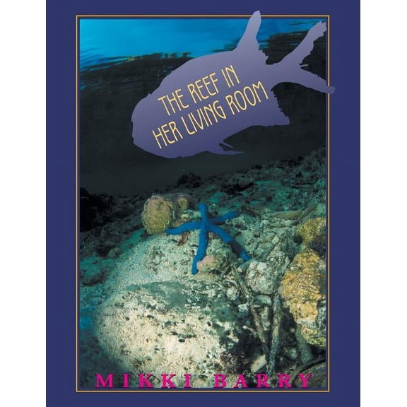 The Reef in Her Living Room, (Paperback)