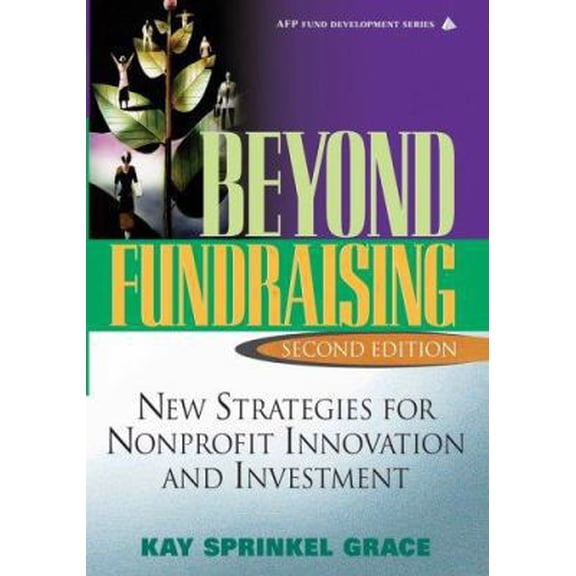Pre-Owned Beyond Fundraising : New Strategies for Nonprofit Innovation and Investment