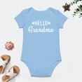 thumbnail image 4 of Hello Grandma - Baby Clothes - Funny Newborn Bodysuit Outfits for Boys And Girls Sky Blue-style 9months, 4 of 7