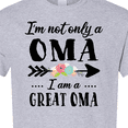 thumbnail image 4 of Inktastic I'm Not Only a Oma I'm a Great Oma with Flowers T-Shirt, 4 of 5