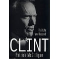 thumbnail image 1 of Pre-Owned Clint: The Life and Legend (Hardcover) 0312290322 9780312290320, 1 of 1