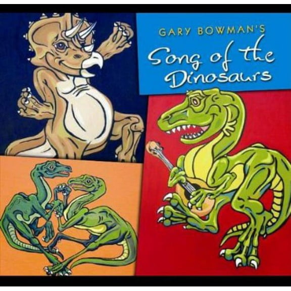 Gary Bowman's Song of the Dinosaurs