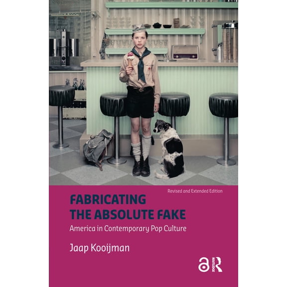 American Studies Fabricating the Absolute Fake - Revised Edition, (Paperback)