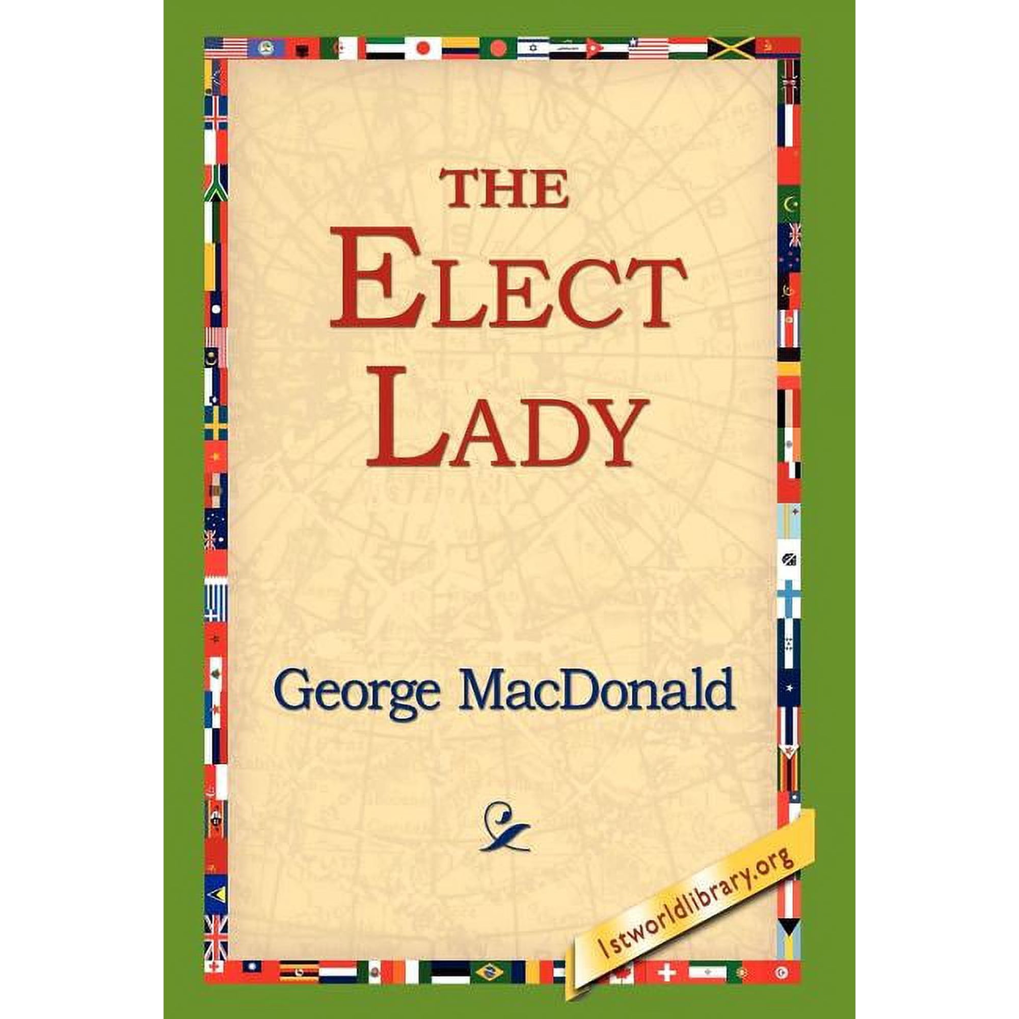 The Elect Lady (Hardcover)