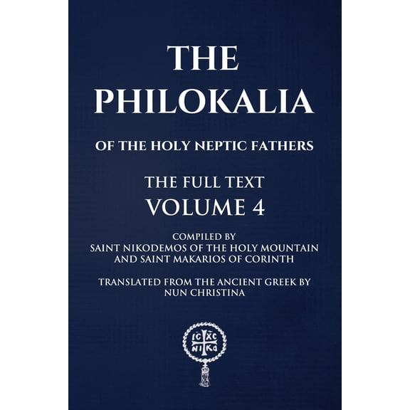 Philokalia Volume 4: The Full Text, (Paperback)