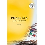Phase Six : A novel (Paperback)