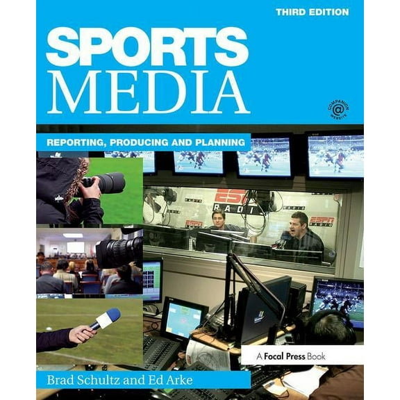 Sports Media: Reporting, Producing, and Planning, (Paperback)