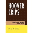 thumbnail image 1 of Pre-Owned Hoover Crips: When Cripin' Becomes a Way of Life (Paperback) 0761838880 9780761838883, 1 of 1