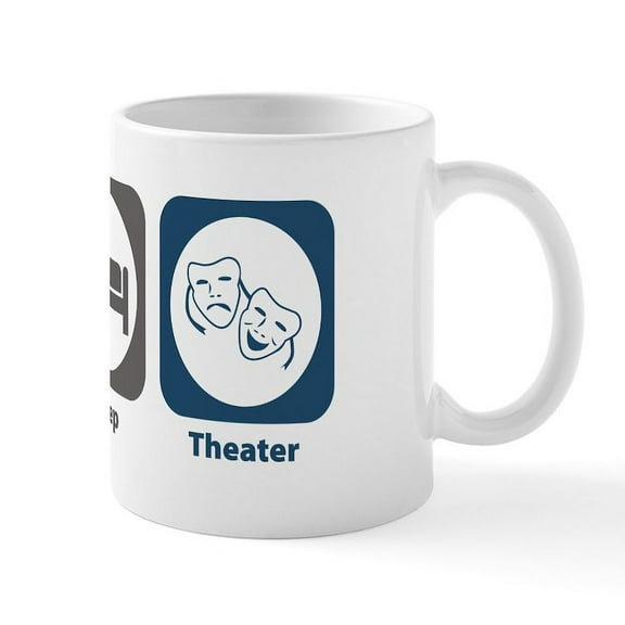 CafePress - Eat Sleep Theater Mug - 11 oz Ceramic Mug - Novelty Coffee Tea Cup