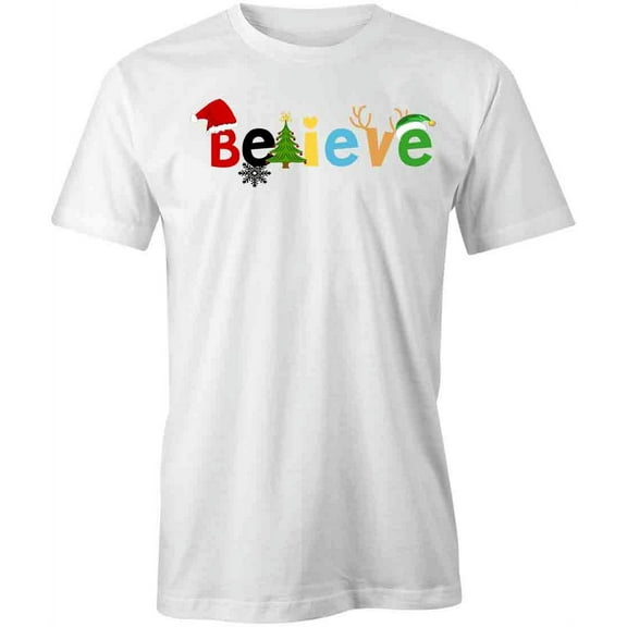 Believe T-Shirt | Cool Christmas White Tee Gift