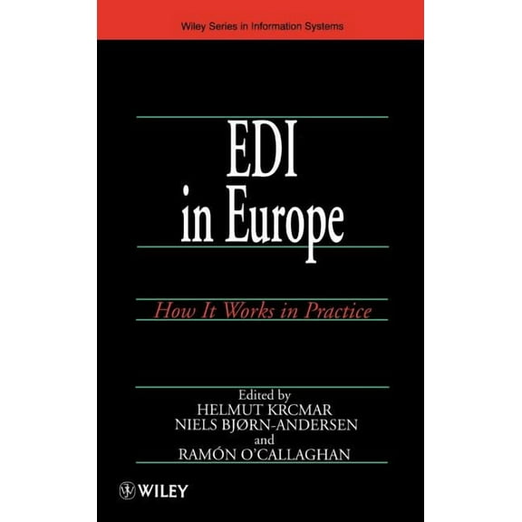 John Wiley Information Systems EDI in Europe: How It Works in Practice, Book 24, (Hardcover)