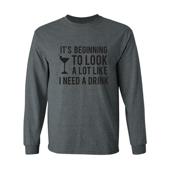 It's Beginning To Look A Lot Like Adult Long Sleeve T-shirt