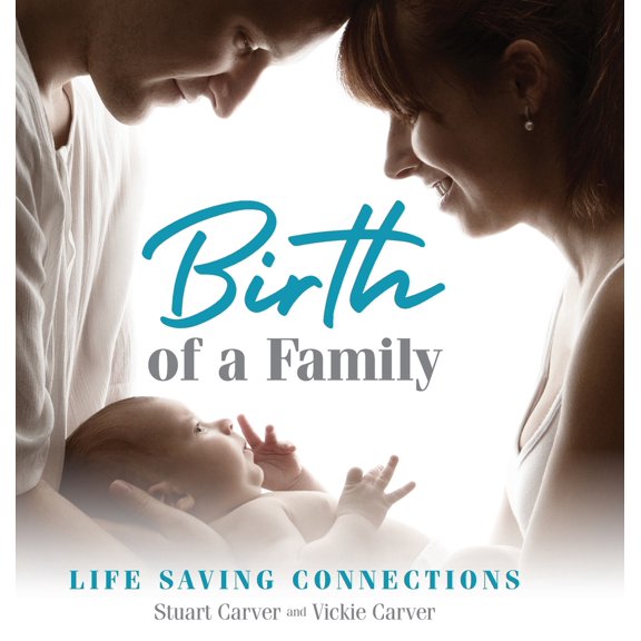 Pre-Owned Birth of a Family: Life Saving Connections (Hardcover) 0988238756 9780988238756