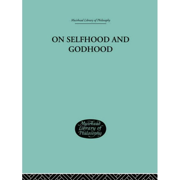 On Selfhood and Godhood, (Paperback)
