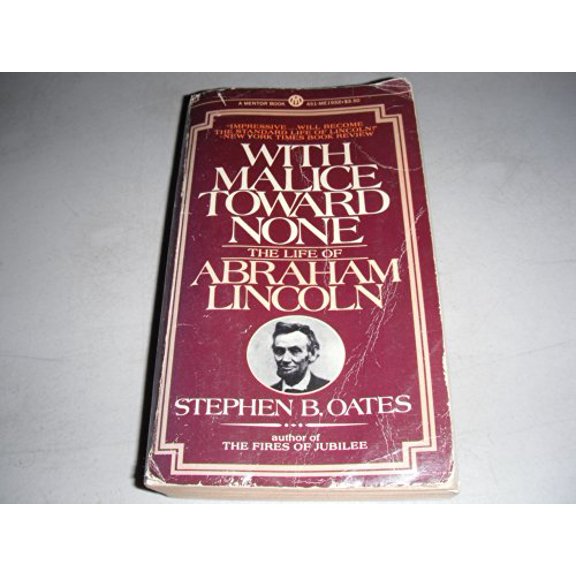 Pre-Owned With Malice Toward None by Stephen B. Oates (Mass Market Paperback)