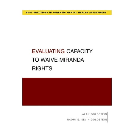 UPC: 9780195366174 | Best Practices in Forensic Mental Health Assessments: Evaluating Capacity to Waive Miranda Rights (Paperback)