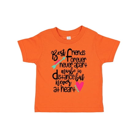 

Inktastic Best Friends Forever Never Apart Maybe in Distance Gift Toddler Boy or Toddler Girl T-Shirt