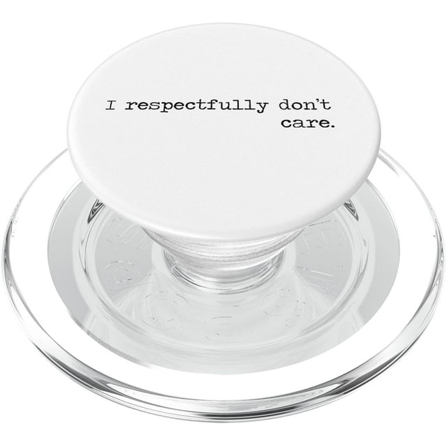 Respetuosamente, no me importan los dichos divertidos, citas épicas, memes, regalo, PopSockets, PopGrip para MagSafe