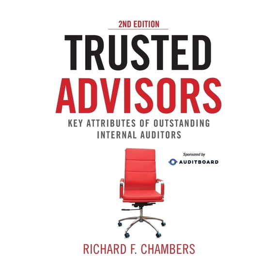 Pre-Owned Trusted Advisors: Key Attributes of Outstanding Internal Auditors, 2nd Edition (Paperback) 1963998049 9781963998047