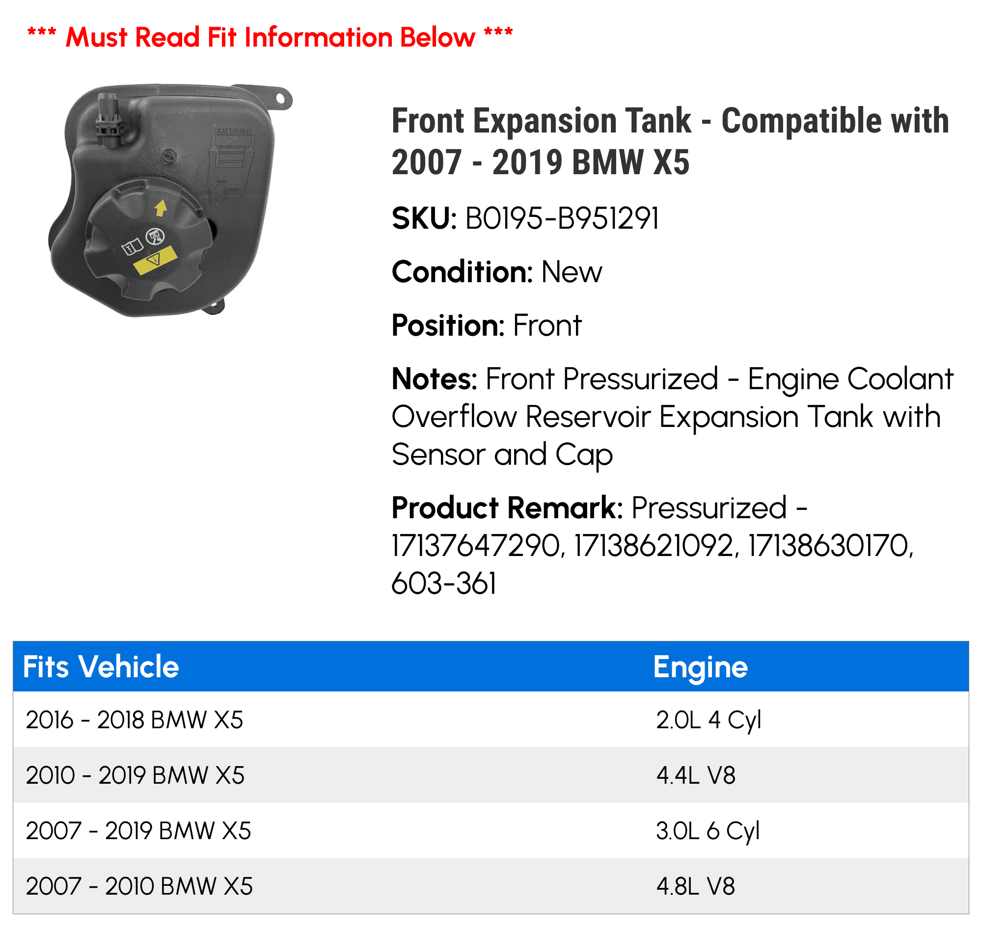 Front Expansion Tank - Compatible with 2007 - 2019 BMW X5 2008 2009 2010 2011 2012 2013 2014 2015 2016 2017 2018