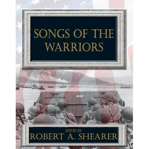 Songs of the Warriors (Paperback)
