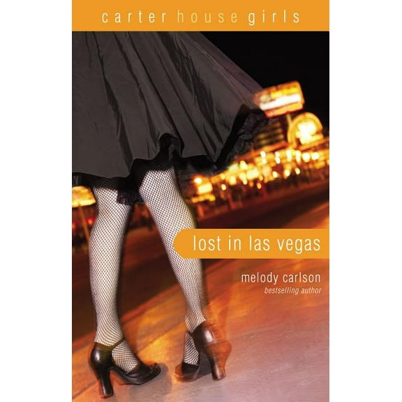 Carter House Girls The Lost in Las Vegas, Book 5, (Paperback)