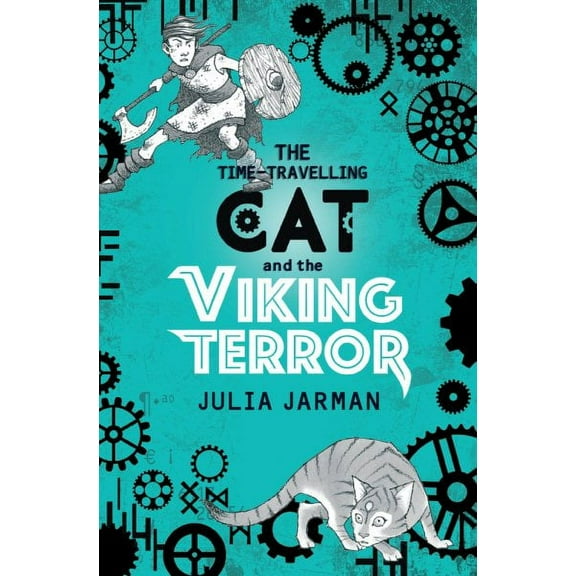 Time-Travelling Cat: The Time-Travelling Cat and the Viking Terror (Series #5) (Paperback)