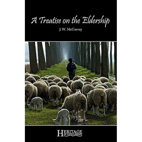 Pre-Owned A Treatise on the Eldership