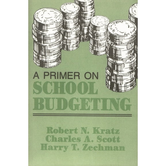 A Primer on School Budgeting, (Paperback)