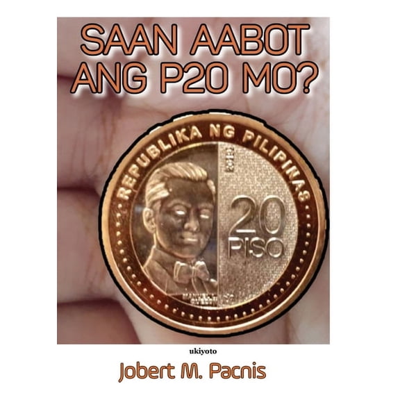 Saan Aabot Ang P20 Mo?, (Paperback)