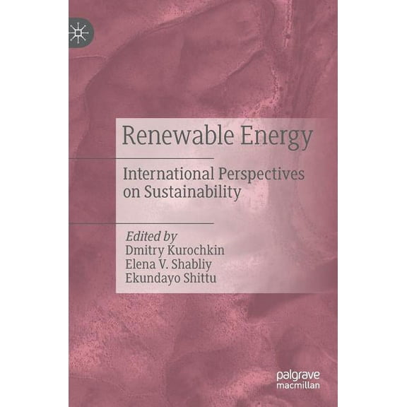 Renewable Energy: International Perspectives on Sustainability, (Hardcover)