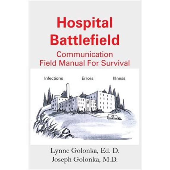 Pre-Owned Hospital Battlefield: A Field Manual For Survival Paperback