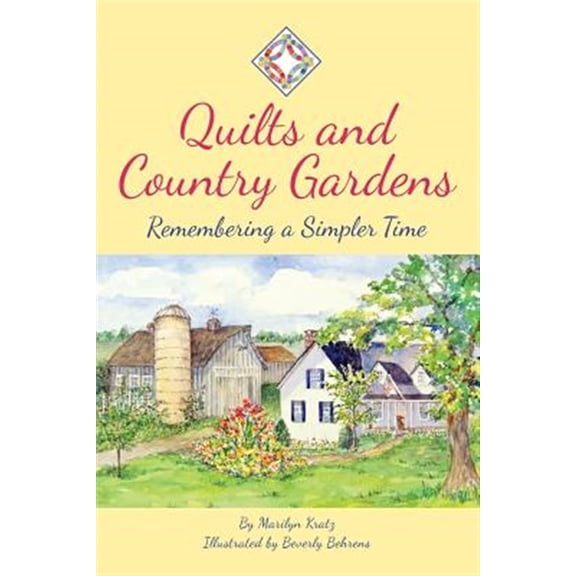 Pre-Owned Quilts and Country Gardens: Remembering a Simpler Time