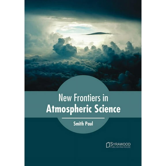 New Frontiers in Atmospheric Science, (Hardcover)