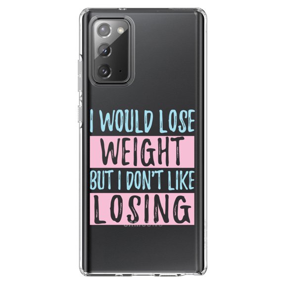 DistinctInk Clear Shockproof Hybrid Case for Samsung Galaxy Note 20 (6.7" Screen) - TPU Bumper Acrylic Back Tempered Glass Screen Protector - I Would Lose Wight But I Don't Like Losing