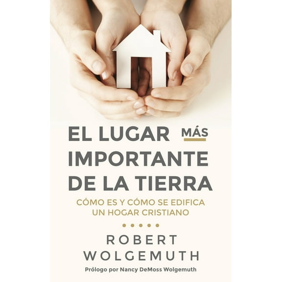 El Lugar Más Importante de la Tierra (Paperback)