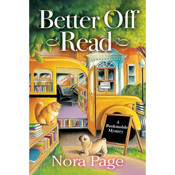 Bookmobile Mystery: Better Off Read : A Bookmobile Mystery (Series #1) (Paperback)
