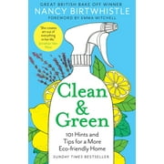 Clean & Green : 101 Hints and Tips for a More Eco-Friendly Home (Paperback)
