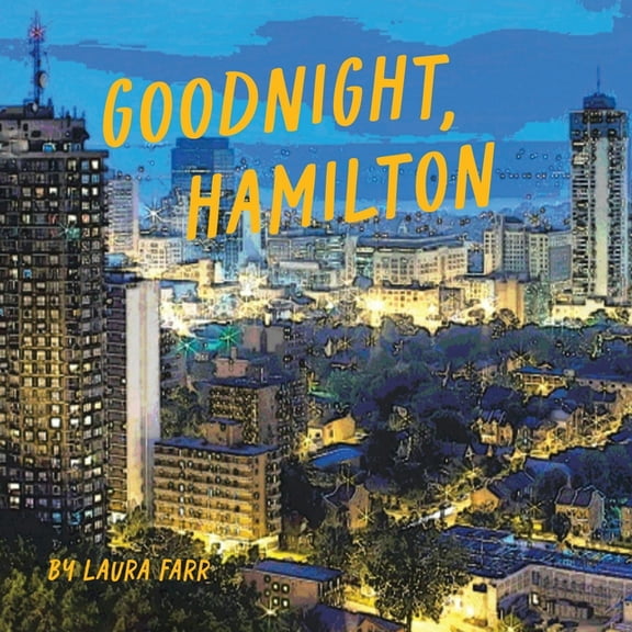 Goodnight, Hamilton, (Paperback)