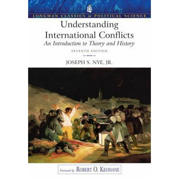 Pre-Owned Understanding International Conflicts: An Introduction to Theory and History (7th Edition) (Paperback) 0205658873 9780205658879