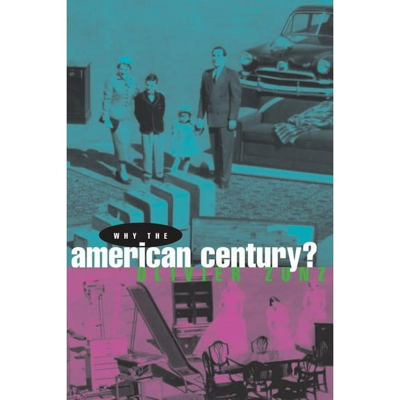Why the American Century? (Paperback)