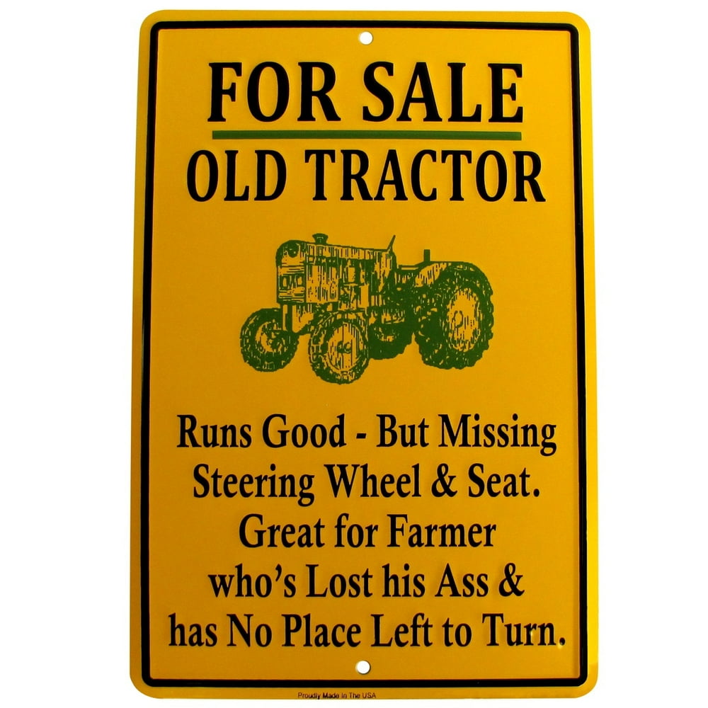 For Sale Old Tractor Funny Tin Sign US Made Novelty Garage Shop Bar
