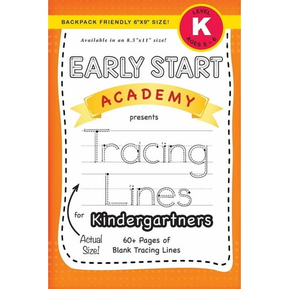Early Start Academy for Kindergartners Early Start Academy, Tracing Lines for Kindergartners (Backpack Friendly 6"x9" Size!), Book 5, (Paperback)