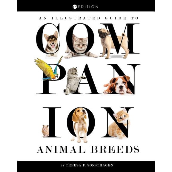 An Illustrated Guide to Companion Animal Breeds, (Paperback)