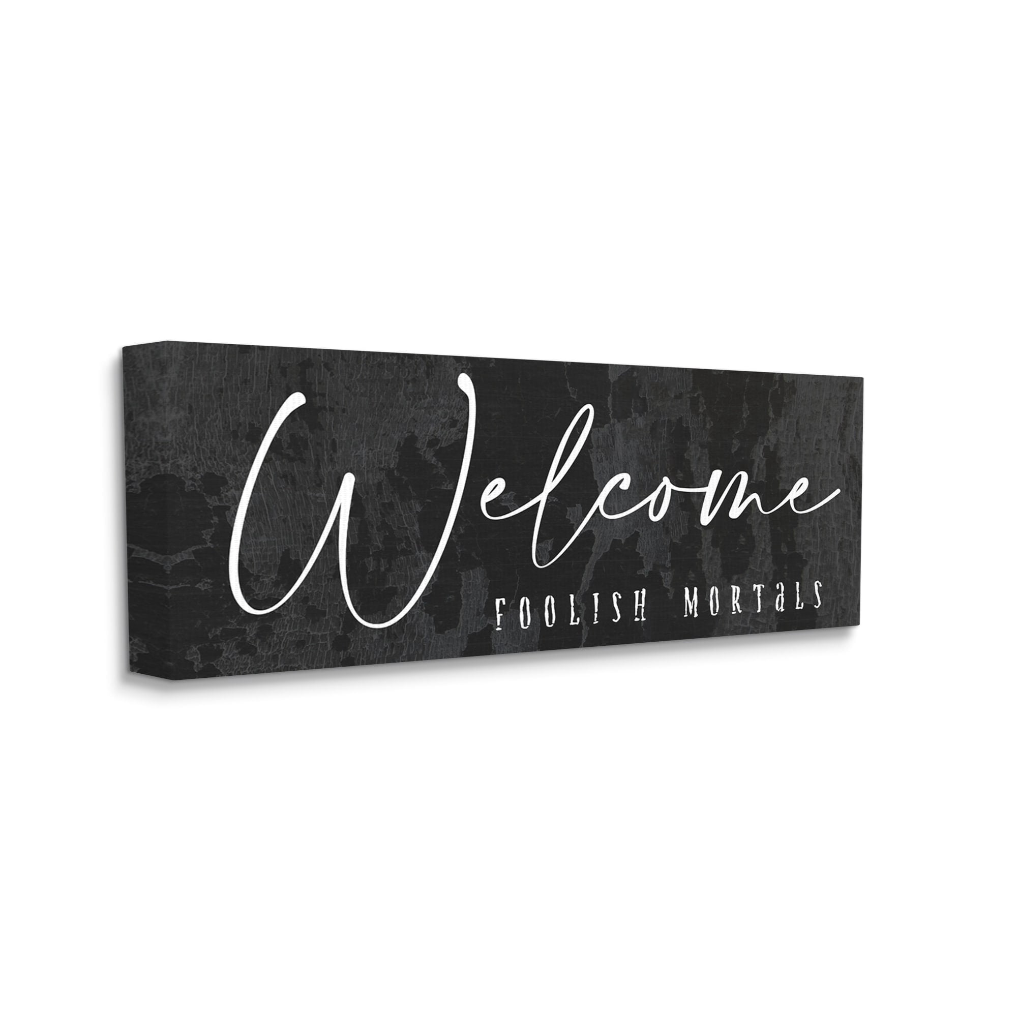 Stupell Industries Welcome Foolish Mortals Weathered Halloween Calligraphy Phrase Graphic Art Gallery Wrapped Canvas Print Wall Art, Design by Daphne Polselli