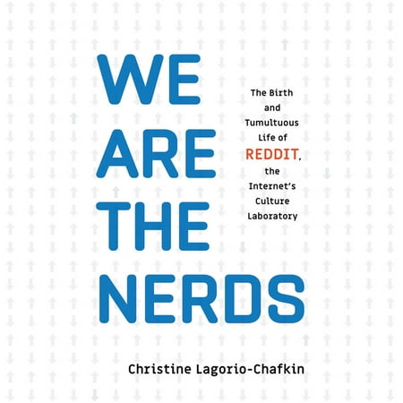 We Are the Nerds The Birth and Tumultuous Life of Reddit the Internets
Culture Laboratory Epub-Ebook