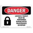 thumbnail image 1 of SignMission OS-DS-A-1218-L-1428 12 x 18 in. OSHA Danger Sign - Lockout Tagout Setup Maintenance Repair, 1 of 1